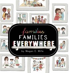 Families, Families, Everywhere - Mills, Megan E.