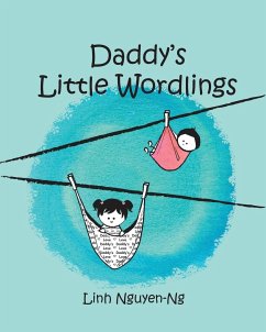 Daddy's Little Wordlings - Nguyen-Ng, Linh