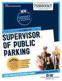 Supervisor of Public Parking (C-1418): Passbooks Study Guide Volume 1418