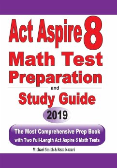 ACT Aspire 8 Math Test Preparation and study guide - Smith, Michael; Nazari, Reza