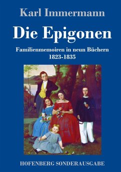 Die Epigonen - Immermann, Karl