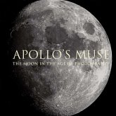 Apollo's Muse: The Moon in the Age of Photography