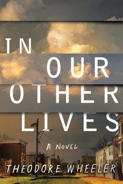 In Our Other Lives - Wheeler, Theodore