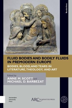 Cover Fluid Bodies and Bodily Fluids in Premodern Europe