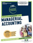 Managerial Accounting (Rce-79): Passbooks Study Guide Volume 79