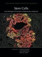 Stem Cells: From Biological Principles to Regenerative Medicine