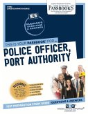 Police Officer, Port Authority (C-3862): Passbooks Study Guide Volume 3862