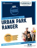 Urban Park Ranger (C-3267): Passbooks Study Guide Volume 3267