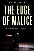 The Edge of Malice