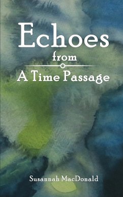 Echoes from a Time Passage - MacDonald, Susannah