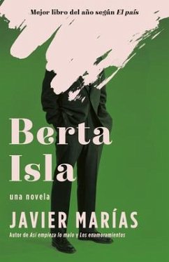 Berta Isla / Berta Isla: A Novel - Marías, Javier