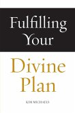 Fulfilling Your Divine Plan