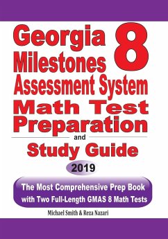 Georgia Milestones Assessment System 8 Math Test Preparation and Study Guide - Smith, Michael; Nazari, Reza