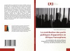 La contribution des partis politiques d'opposition en Afrique francophone