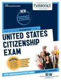 United States Citizenship Exam (C-3487): Passbooks Study Guide Volume 3487