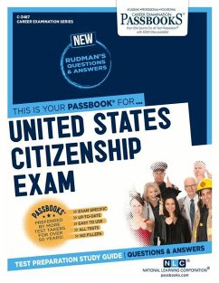 United States Citizenship Exam (C-3487): Passbooks Study Guide Volume 3487 - National Learning Corporation