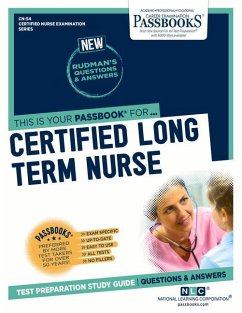 Certified Long Term Care Nurse (Cn-54): Passbooks Study Guide Volume 54 - National Learning Corporation