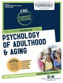 Psychology of Adulthood & Aging (Rce-61): Passbooks Study Guide Volume 61