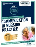 Communication in Nursing Practice (Cn-53): Passbooks Study Guide Volume 53