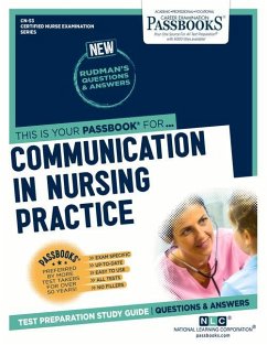 Communication in Nursing Practice (Cn-53): Passbooks Study Guide Volume 53 - National Learning Corporation