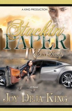 Stackin' Paper Part 4...War Ready - King, Joy Deja