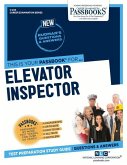 Elevator Inspector (C-244): Passbooks Study Guide Volume 244
