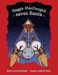 Haggis MacDougall saves Santa - McMillan, Katie Lorna