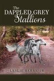 The Dappled Grey Stallions: Volume 1