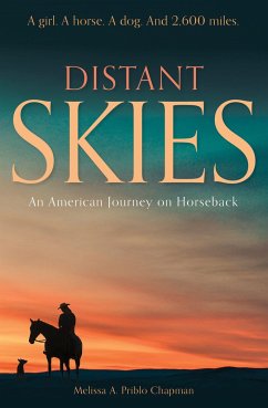 Distant Skies: An American Journey on Horseback - Priblo Chapman, Melissa A.