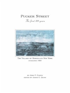 Pucker Street - the First 100 Years - Curtin, John P.