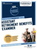Assistant Retirement Benefits Examiner (C-1557): Passbooks Study Guide Volume 1557