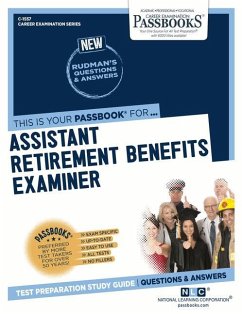 Assistant Retirement Benefits Examiner (C-1557): Passbooks Study Guide Volume 1557 - National Learning Corporation