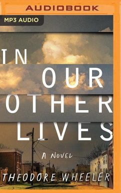 In Our Other Lives - Wheeler, Theodore