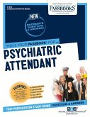 Psychiatric Attendant (C-1434): Passbooks Study Guide Volume 1434