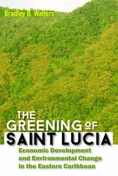 The Greening of Saint Lucia