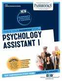 Psychology Assistant I (C-919): Passbooks Study Guide Volume 919
