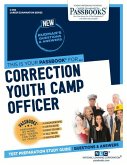 Correction Youth Camp Officer (C-958): Passbooks Study Guide Volume 958