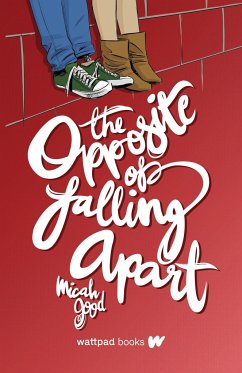 The Opposite of Falling Apart - Good, Micah