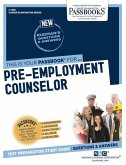Pre-Employment Counselor (C-1396): Passbooks Study Guide Volume 1396