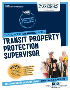 Transit Property Protection Supervisor (C-3593): Passbooks Study Guide Volume 3593 - National Learning Corporation