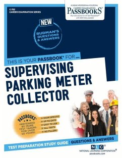 Supervising Parking Meter Collector (C-782): Passbooks Study Guide Volume 782 - National Learning Corporation