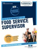 Food Service Supervisor (C-1411): Passbooks Study Guide Volume 1411