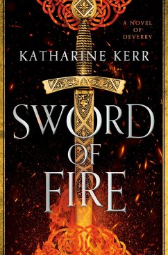 Sword of Fire - Kerr, Katharine
