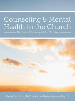 Counseling and Mental Health in the Church - Lant, Kevin van; Bettenhausen Geis, Robyn