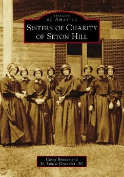 Sisters of Charity of Seton Hill - Bowser, Casey; Grundish Sc, Sr. Louise