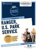 Ranger, U.S. Park Service (C-665): Passbooks Study Guide Volume 665