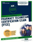 Pharmacy Technician Certification Exam (Ptce) (Ats-149): Passbooks Study Guide Volume 149