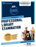 Professional Library Examination (C-623): Passbooks Study Guide Volume 623