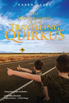 The Misadventures of the Travelling Quirkus - Casey, Karen