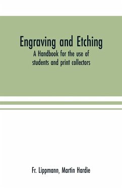 Engraving and etching - Lippmann, Fr.; Hardie, Martin
